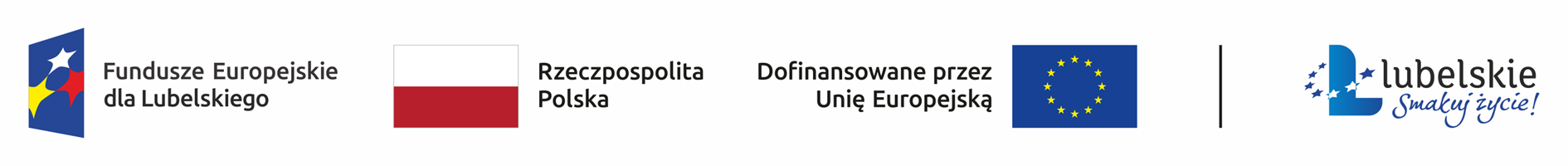 Fundusze Europejskie dla Lubelskiego, Rzeczpospolita Polska, Dofinansowane przez Unię Europejską, Lubelskie Smakuj życie!